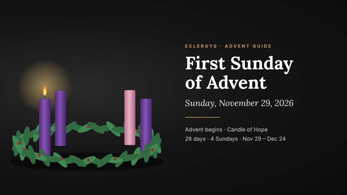 First Sunday of Advent 2026: When Advent Starts and What It Means