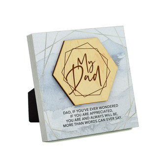 My Dad If You've Meadow Wood Plaque, 6" x 6"
