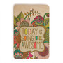 Today Is Going To Be Awesome Rectangle Cutting Board