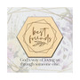 Best Friends Meadow Wood Plaque, 6" x 6"
