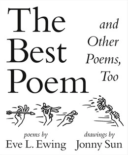 The Best Poem and Other Poems, Too