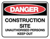 Construction Site Danger Sign Metal 600x450mm