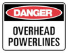 Danger Sign - OVERHEAD POWERLINES