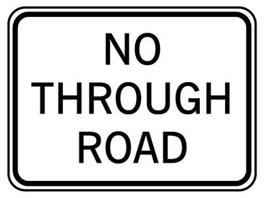 Regulatory Sign - NO THROUGH ROAD