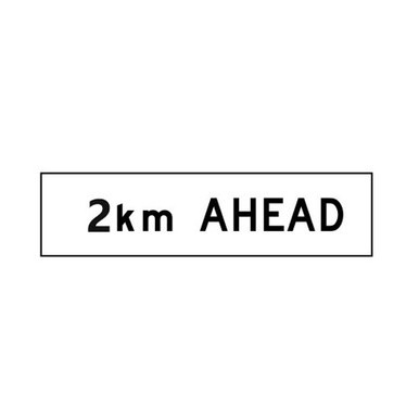 2km Ahead Multi Message Sign 1200x300mm Western Australia
