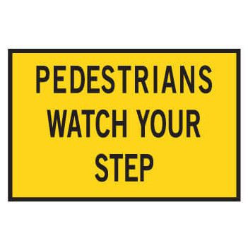 Boxed Edge Road Sign - PEDESTRIANS WATCH 