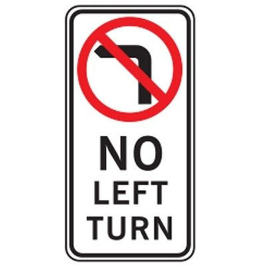 No Left Turn Sign Class 1X Aluminium 600x1200mm New South Wales