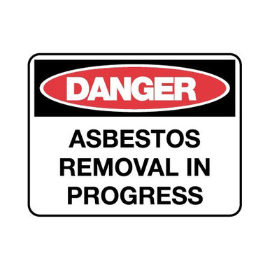 Danger Asbestos Removal In Progress Danger Sign Corflute 600x450mm