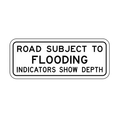 Road Subject To Flooding Regulatory Sign Class 1 2150x800mm