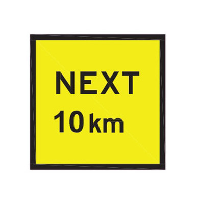 Next 10km Multi Message Sign Class 1 Corflute 600x600mm South Australia