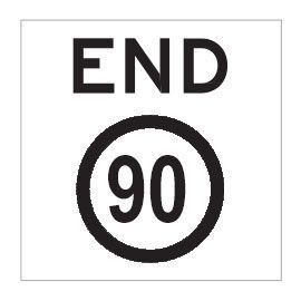 End 90Km H Multi Message Sign Corflute 600x600mm