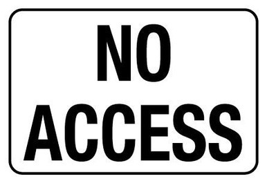 No Access Information Sign Poly 600x450mm