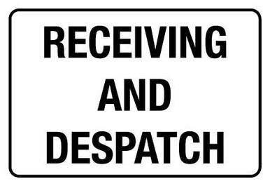Receiving And Despatch Information Sign Metal 450x600mm
