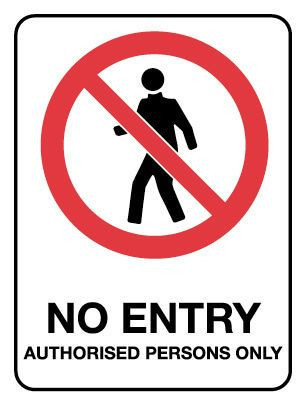 No Entry Authorised Prohibition Sign Metal 450x300mm