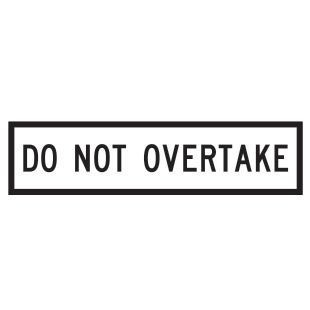 Do Not Overtake | 1200 x 300 mm