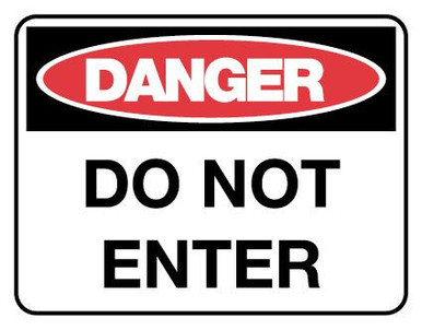Do Not Enter Danger Sign Poly 600x450mm