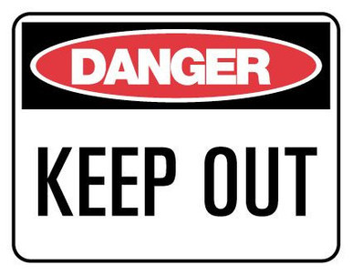 METAL DANGER SIGN - KEEP OUT