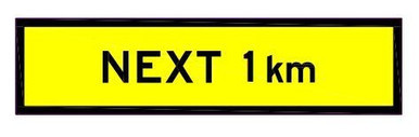 Next 1km Class 1 Sign Corflute 1200x300mm