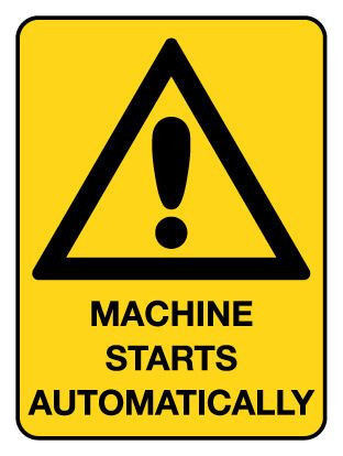 Machine Starts Automatically Prohibition Sign Self Adhesive 300x225mm