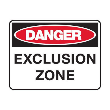 Danger Exclusion Zone Poly 600x450mm