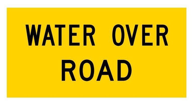 Water Over Road Sign Corflute 1200x600mm