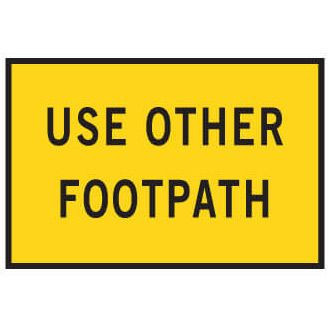 Boxed Edge Road Sign - USE OTHER FOOTPATH