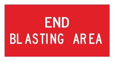 End Blasting Area Sign Corflute 1200x600mm