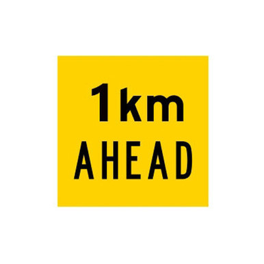 1km Ahead Multi Message Sign 600x600mm Western Australia