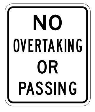 No Overtaking Or Passing Class 1 Aluminium 750x900mm
