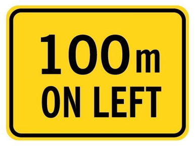 100m On Left Class 1 Aluminium 800 x 500mm