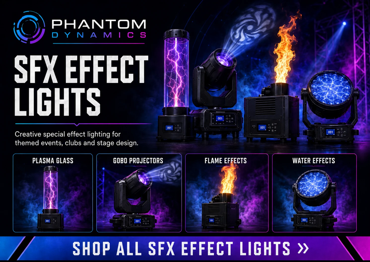 Phantom Dynamics SFX effect lights for themed events, clubs, and stage design