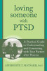 Loving Someone with PTSD – A Practical Guide to Understanding and Connecting with Your Partner after Trauma