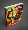 My Brain and I - eBook