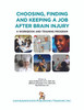 Choosing, Finding and Keeping a Job after Brain Injury: A workbook and training program - eBook