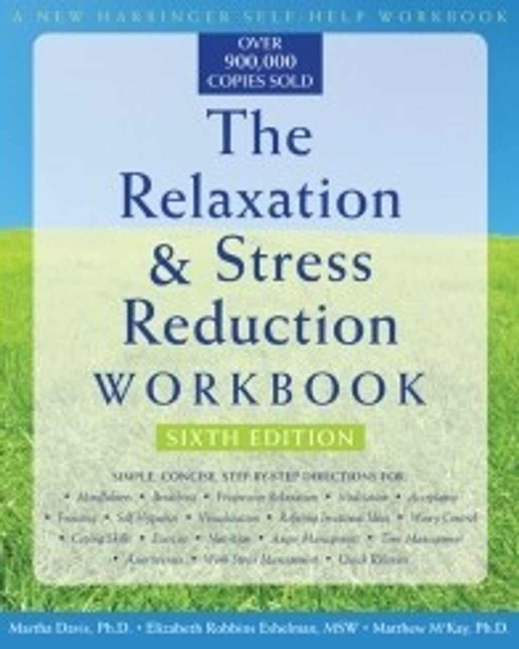 The Relaxation and Stress Reduction Workbook, 7th Edition