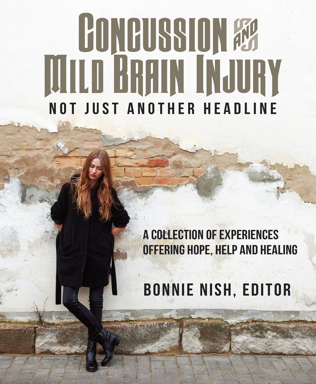 Concussion and Mild Brain Injury: Not Just Another Headline - eBook