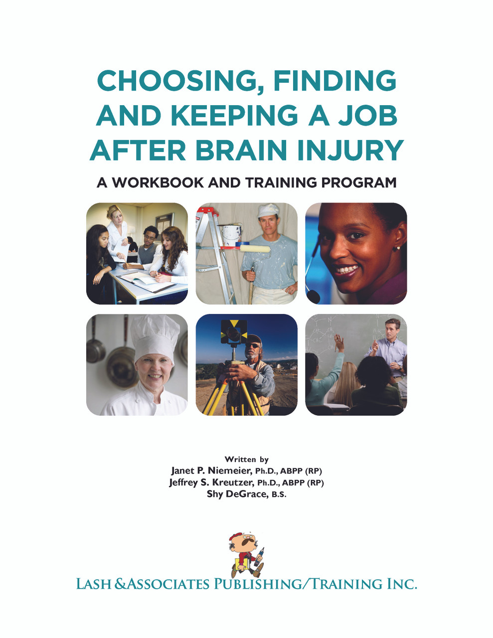 Choosing, Finding and Keeping a Job after Brain Injury: A workbook and training program - eBook