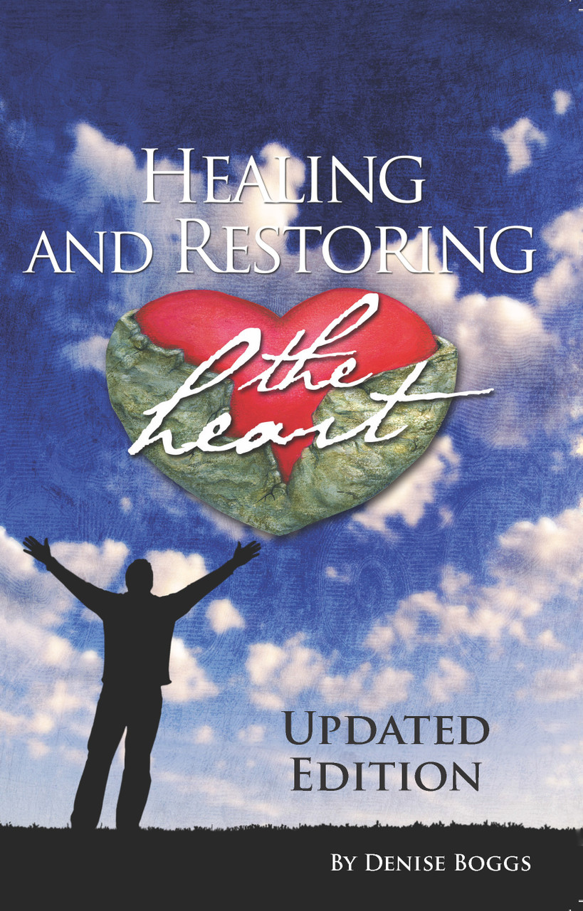 Healing and Restoring the Heart