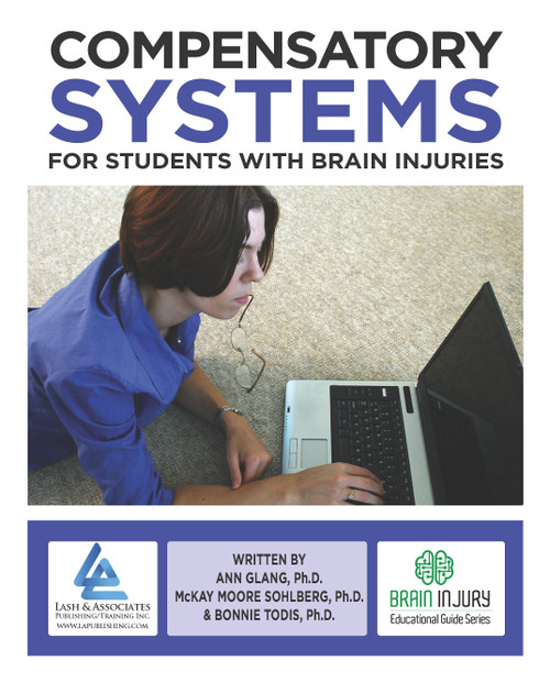Compensatory Systems for Students with Brain Injuries