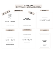 Modèles d'étiquettes waterproof pour bouteille huile et vinaigre : modèle huile avec et sans dessin, modèles 6, 7, 8 et Basics