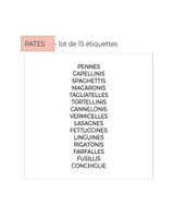 Liste des 15 étiquettes de bocaux Pâtes : pennes, capellinis, spaghettis, macaronis, tagliatelles, tortellinis, cannelonis, vermicelles et autres