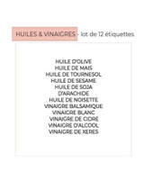 Liste des 12 étiquettes pour bouteille d'huile et vinaigre : huile d'olive, maïs, tournesol, sésame, soja, arachide, noisette et cinq vinaigres