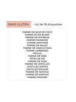 Liste des 18 étiquettes de bocaux Sans gluten : farines de coco, riz, amande, millet, maïs, soja, lentilles, tapioca, sorgho, avoine et autres