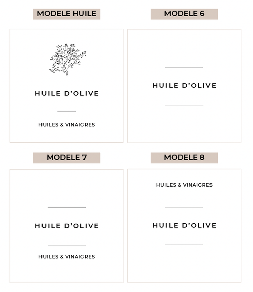 Modèles d'étiquettes waterproof pour bouteille huile et vinaigre : modèle huile, modèle 6, modèle 7 et modèle 8, exemple huile d'olive