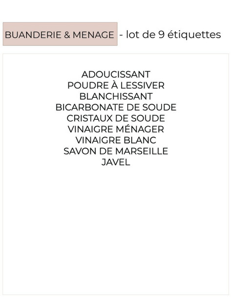 Liste des 9 étiquettes de buanderie et ménage : adoucissant, poudre à lessiver, blanchissant, bicarbonate, cristaux, vinaigres, savon, javel