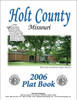 Holt County Missouri 2006 Plat Book