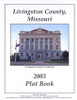 Livingston County Missouri 2003 Plat Book