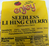 Enjoy Hawaii Snacks Seedless Li Hing Cherry - 7 oz Bag - Dried, Sweet, Tart and Savory Snack - Perfect for On-The-Go