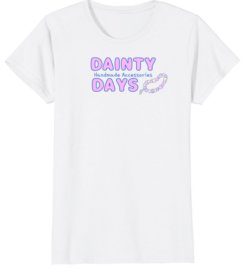 Dainty Days T-Shirt Merch — view 1