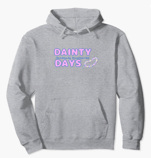 Dainty Days Hoodie Merch — view 1